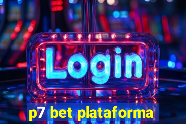 p7 bet plataforma